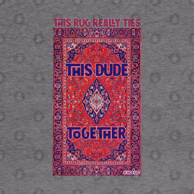 THE BIG LEBOWSKI – THIS RUG REALLY TIES THIS DUDE TOGETHER portrait by kooldsignsflix@gmail.com